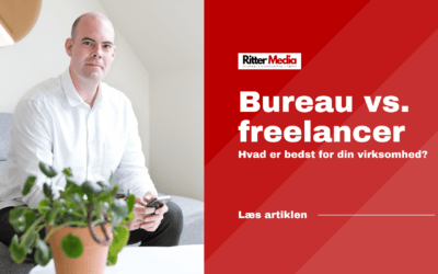 Bureau eller freelancer: Hvad er bedst for din virksomhed?